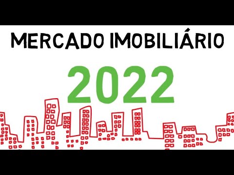 MERCADO IMOBILIÁRIO 2022 – tendências, crise, oportunidades e previsões
